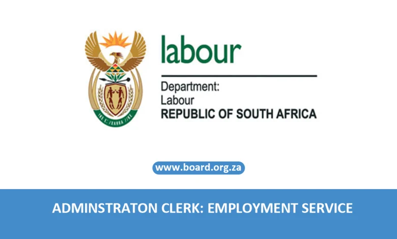 ADMINSTRATON CLERK: EMPLOYMENT SERVICE