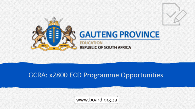 GCRA: x2800 ECD Programme Opportunities