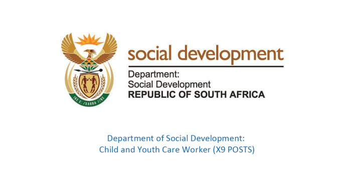 Department of Social Development: Child and Youth Care Worker (X29 POSTS)