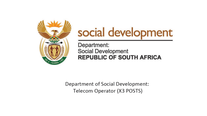 Department of Social Development: Telecom Operator (X3 POSTS)