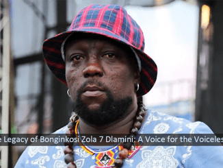 The Legacy of Bonginkosi Zola 7 Dlamini: A Voice for the Voiceless