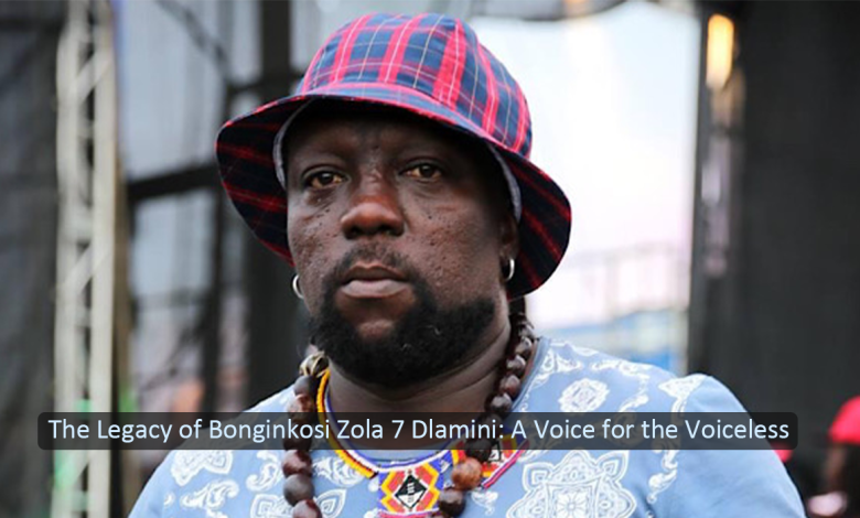 The Legacy of Bonginkosi Zola 7 Dlamini: A Voice for the Voiceless