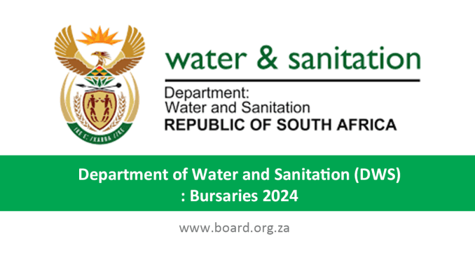 Department of Water and Sanitation (DWS): Bursaries 2024