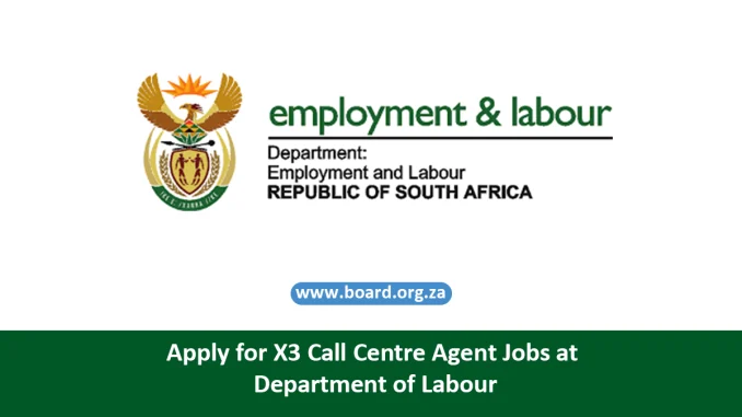 Apply for X3 Call Centre Agent Jobs at Department of Labour