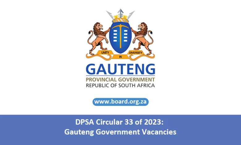 DPSA Circular 33 of 2023: Gauteng Government Vacancies