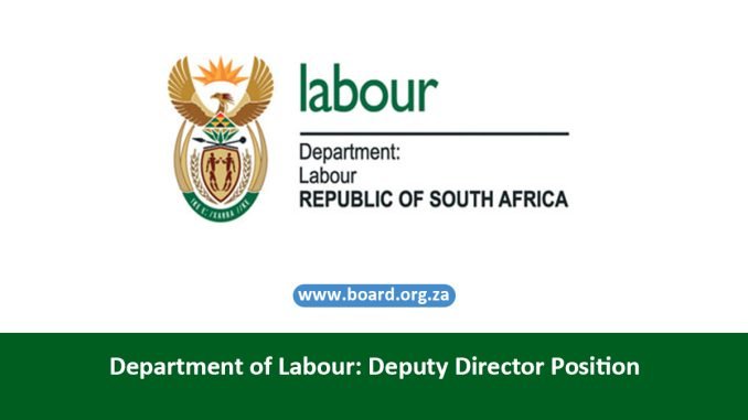 Department of Labour: Deputy Director Position