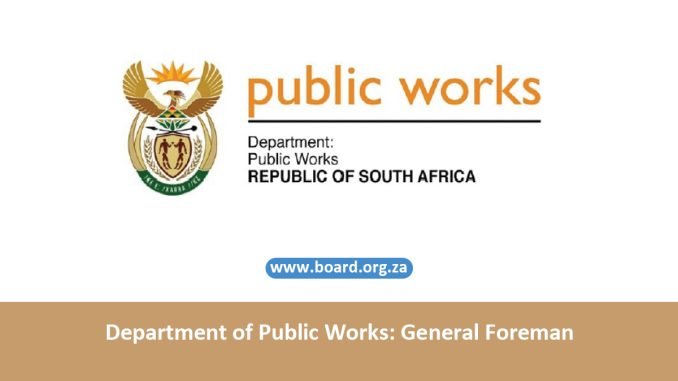 Department of Public Works: General Foreman