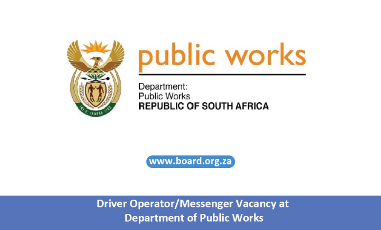 Driver Operator/Messenger Vacancy at Department of Public Works