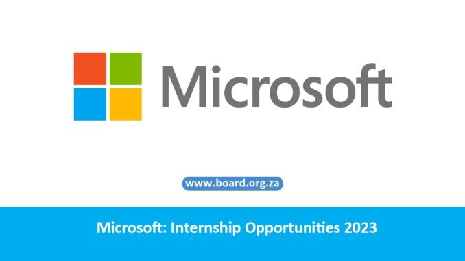 Microsoft: Internship Opportunities 2023