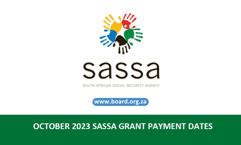 OCTOBER 2023 SASSA GRANT PAYMENT DATES