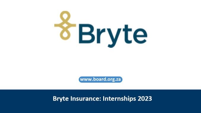 Bryte Insurance: Internships 2023
