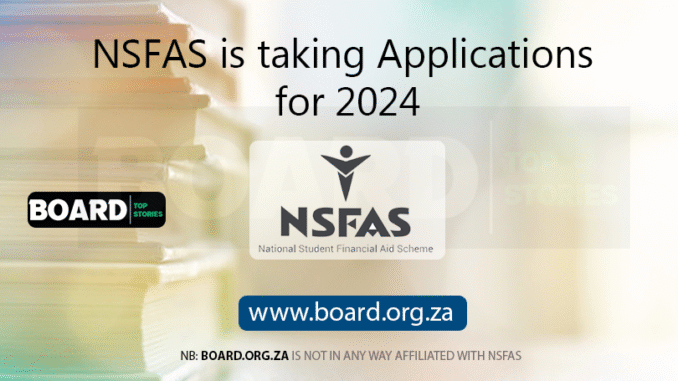NSFAS is taking Applications for 2024
