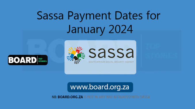 Sassa Payment Dates for January 2024
