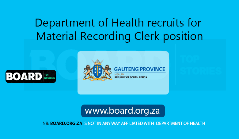 Department of Health recruits for Material Recording Clerk position