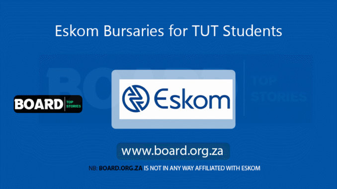 Eskom Bursaries for TUT Students