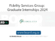 Fidelity Services Group: Graduate Internships 2024