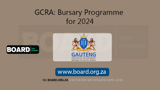 GCRA: Bursary Programme for 2024