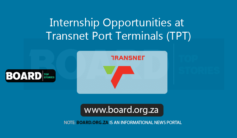 Internship Opportunities at Transnet Port Terminals (TPT)