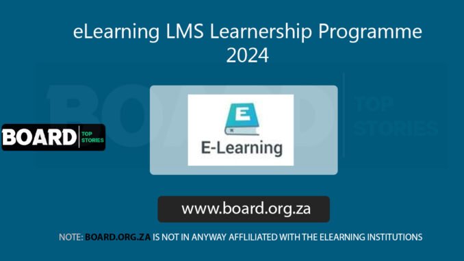 eLearning LMS Learnership Programme 2024