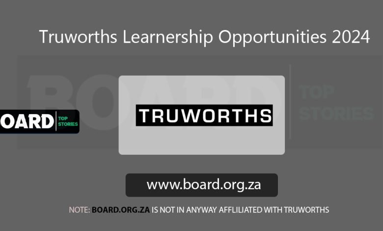 Truworths Learnership Opportunities 2024