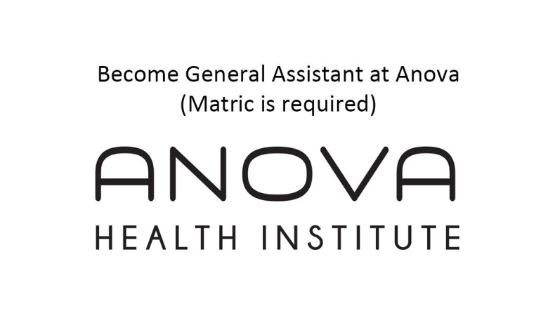 Become General Assistant at Anova (Matric is required)