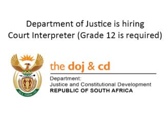 Department of Justice is hiring Court Interpreter (Grade 12 is required)