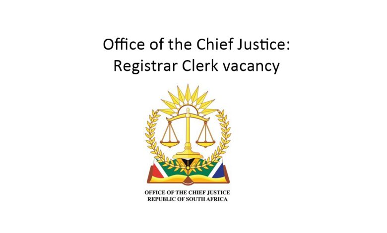 Office of the Chief Justice: Registrar Clerk vacancy