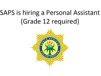 SAPS is hiring a Personal Assistant (Grade 12 required)