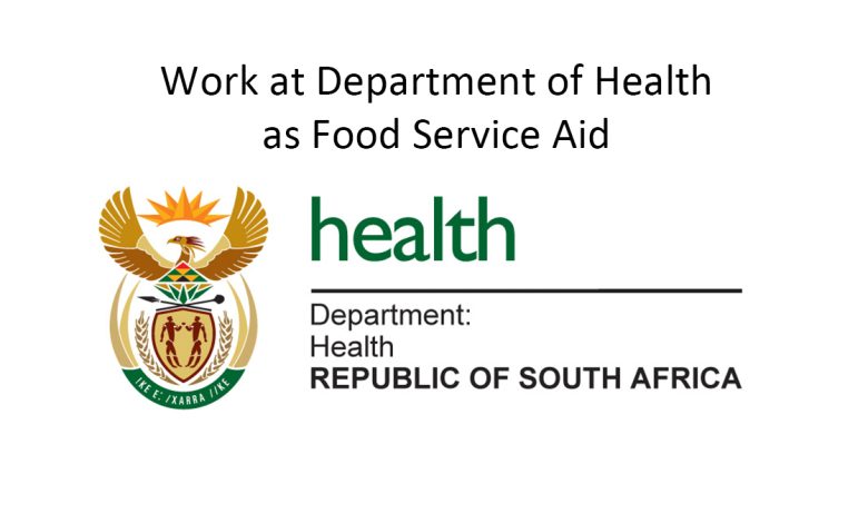 Work at Department of Health as Food Service Aid