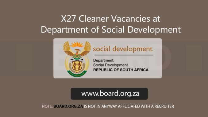 X27 Cleaner Vacancies at Department of Social Development