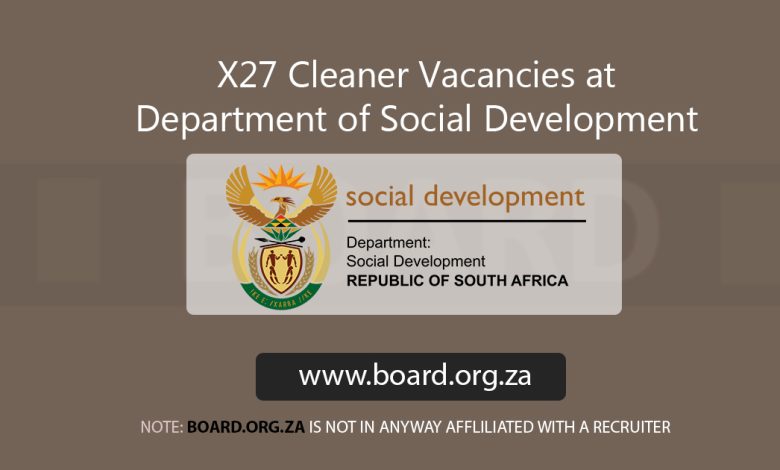 X27 Cleaner Vacancies at Department of Social Development