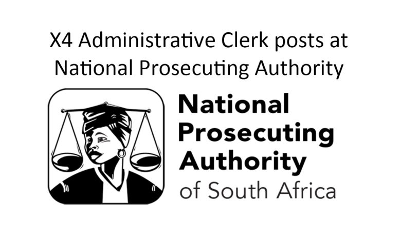 X4 Administrative Clerk posts at National Prosecuting Authority