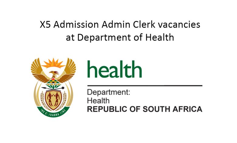 X5 Admission Admin Clerk vacancies at Department of Health