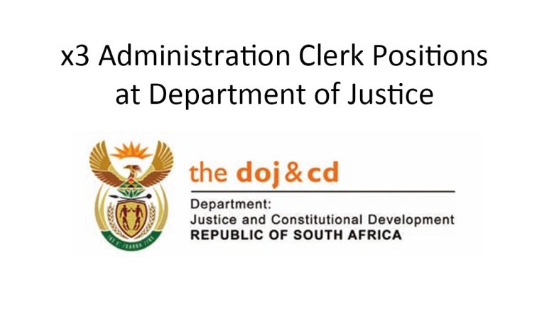 x3 Administration Clerk Positions at Department of Justice