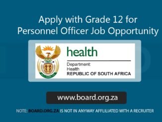 Apply with Grade 12 for Personnel Officer Job Opportunity