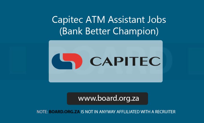 Capitec ATM Assistant Jobs (Bank Better Champion)