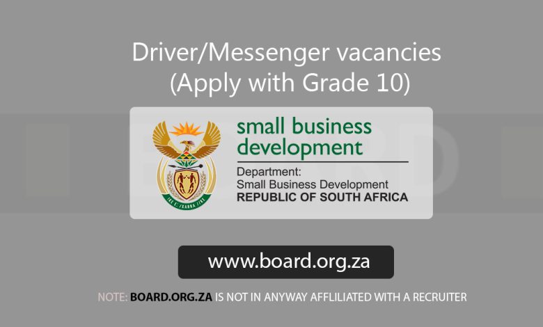 Driver/Messenger vacancies (Apply with Grade 10)