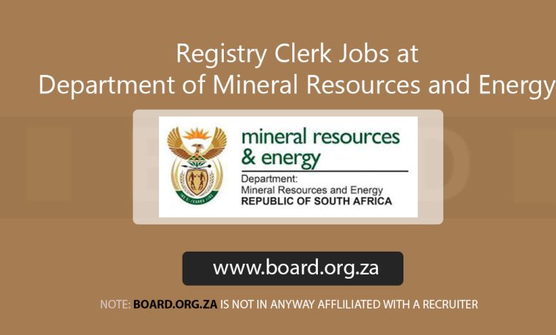 Registry Clerk Jobs at Department of Mineral Resources and Energy