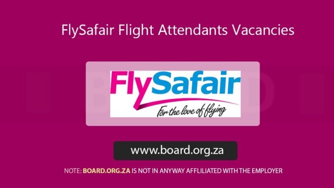 FlySafair Flight Attendants Vacancies