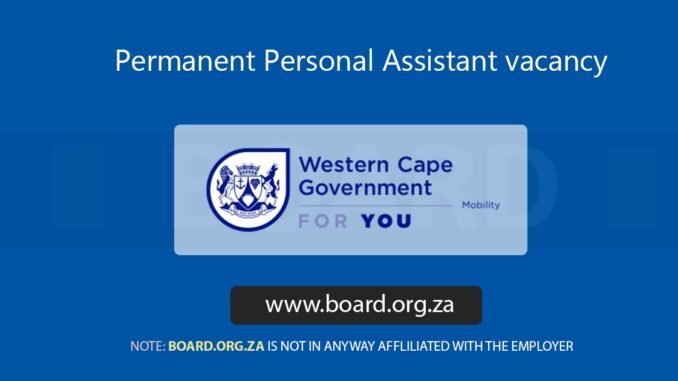 Permanent Personal Assistant vacancy at Mobility Department