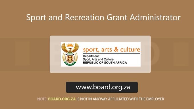Sport and Recreation Grant Administrator Vacancies