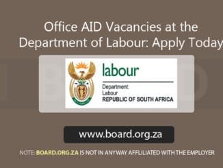 Office AID Vacancies at the Department of Labour: Apply Today